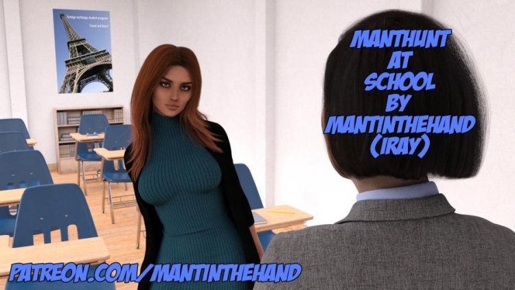 MantInTheHand - Manthunt At School