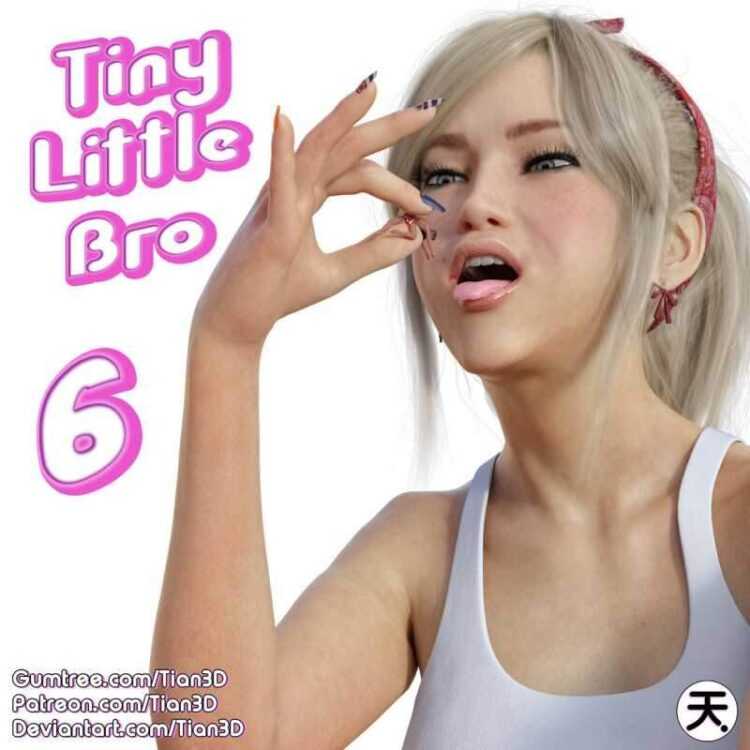 Tian3D - Tiny Little Bro 6
