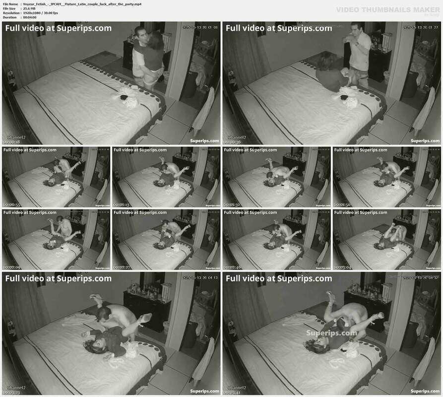 Voyeur Fetish - IPCAM  Mature Latin couple fuck after the party