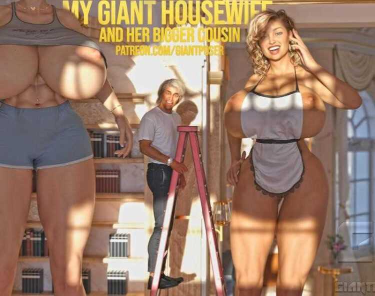 Giantposer - My giant housewife - 3D Adult Comic